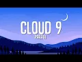 Paravi - Cloud 9 (Lyrics)