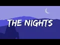Download Lagu Avicii - The Nights (Lyrics)
