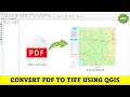 How to Convert PDF to TIFF in QGIS Raster Conversion
