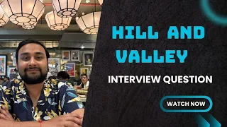 Hills And Valleys Problem for Java interview Array Question