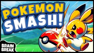 Download 🍄 Pokemon Smash🍄 Brain Break for Kids 🍄 Freeze Dance 🍄 Just Dance MP3