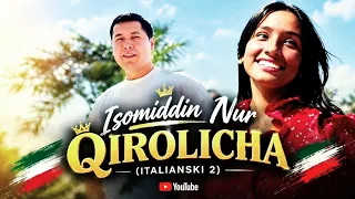 Isomiddin Nur - Qirolicha (Italianski 2) 