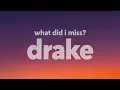 Drake - What Did I Miss? (Lyrics)