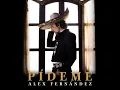 Pídeme - Alex Fernández