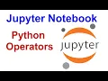 Jupyter notebook Python Operators