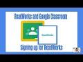 Signing up for your ReadWorks account