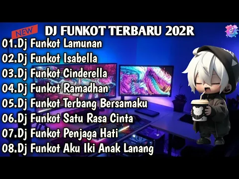 Download MP3 DJ TIKTOK TERBARU 2024 FULL BASS▪︎DJ FUNKOT X THAILAND LAMUNAN MASHUB KANE FULL BASS《VIRAL》