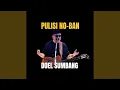 Download Lagu Pulisi No-ban