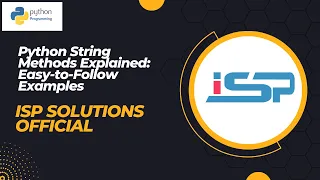 Python String Methods Explained Easy-to-Follow Examples ISP Solutions
