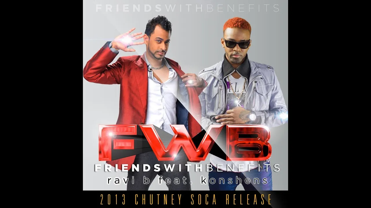 Ravi B & Konshens - Friends With Benefits (2013) NEW RELEASE