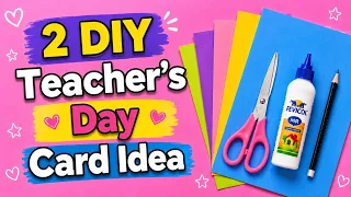 2 DIY Teacher’s Day Card Idea 💕 | Easy Teacher’s Day Greeting Card | Teacher's Day Gift/ Paper Craft