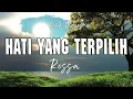 Download Lagu Hati Yang Terpilih - Rossa (Lirik)