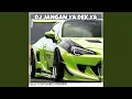DJ Jangan Ya Dek Ya