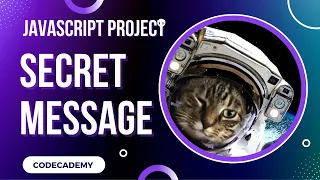 Secret Message Javascript Array Project Day 43 Codecademy