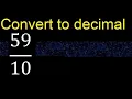Convert to decimal How To Convert Decimals to Fractions