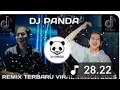Download Lagu KUMPULAN REMIX DJ PANDA TERBARU VIRAL TIKTOK 2025