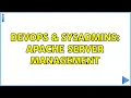 DevOps SysAdmins Apache Server Management