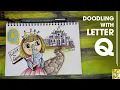 Doodling using the Letter Q