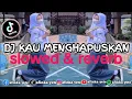 Download Lagu DJ KAU MENGHAPUSKAN + SLOWED \u0026 REVERB