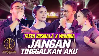 Download JANGAN TINGGALKAN AKU - TASYA ROSMALA X WANDRA (Official Music Video) | DANGDUT LAWAS KOPLO MP3