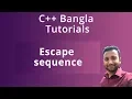 C Bangla Tutorials 5 Escape sequence