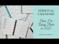 How I m Using My Perpetual Calendars for 2022 The Happy Planner Perpetual Calendars
