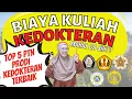 Download Lagu BIAYA KULIAH KEDOKTERAN DI TOP 5 PTN KEDOKTERAN TERBAIK DI INDONESIA LENGKAP BIAYA KULIAHNYA!!