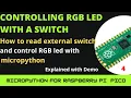 using external push button switch to control RGB led using micropython and thonny ide