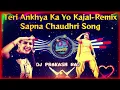 Download Lagu Teri Aakhya Ka Yo Kajal Super Hit Dj Remix Song New Haryanvi Dj Song Dj