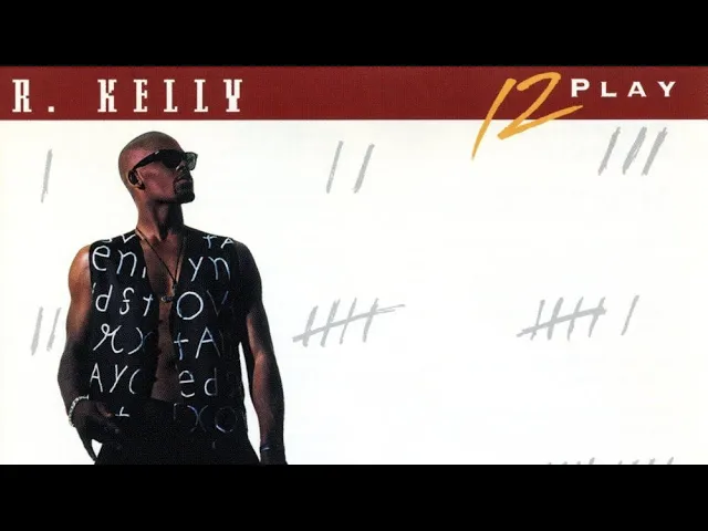 R. Kelly - 12 Play FULL ALBUM MIX #rkelly #freerkelly #unmuterkelly #kingofrnb #rnb #mix