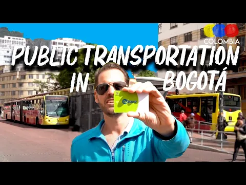Bogota Public Transportation Guide | How to Get Around