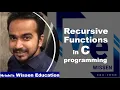Concept of recursion and Recursive Functions in C