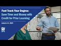 Fast-Track Your Degree Save Time and Money with Credit for Prior Learning