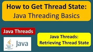How to Get Thread State Java Threading Basics