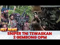 Download Lagu 🔵Bidikan Sniper TNI Tewaskan 2 Gembong OPM, KKB Egianus Kogoya Kehilangan Bawahan: Operasi Senyap