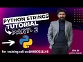 python strings part 2 in Hindi By Shiv Sir Scode network institute