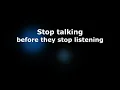 Stop talking