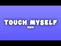 kwn - touch myself