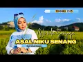 Download Lagu Lagu lampung terbaru Winda Sanjaya 2025 - ASAL NIKU SENANG - Citp. Winda Sanjaya