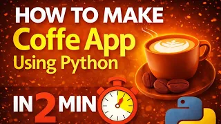 Build a Coffee App with Python in Just 2 Minutes