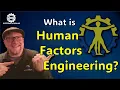 What Is Human Factors Engineering And Why Does It Matter