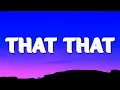 Download Lagu PSY -  That That (Lyrics)  ft. BTS SUGA