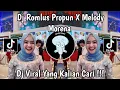 Download Lagu DJ ROMLUS PROPUN THAILAND X MELIDY MORENA || DJ VIRAL TIKTOK TERBARU 2025 YANG KALIAN CARI