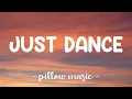 Download Lagu Just Dance - Lady Gaga (Feat. Colby O'Donis) (Lyrics) 🎵