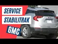 Service Stabilitrak GMC Meaning and How to Fix It