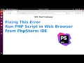 How to fix 502 Bad Gateway in PhpStorm IDE to Run PHP Code on Browser Configure PHP with PhpStorm