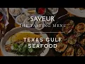 The Tasting Menu Texas Gulf Seafood