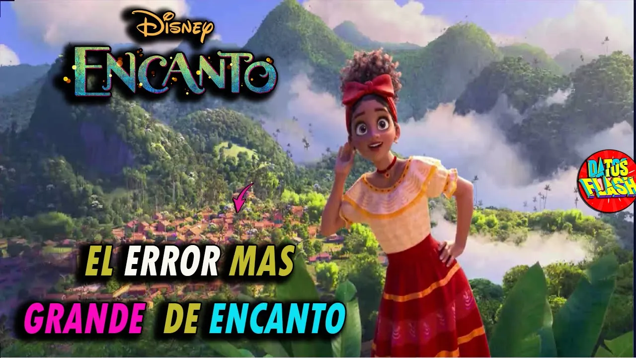 ✴El ERROR Mas Grande De ENCANTO????