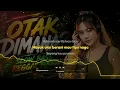 Otak Dimana? Slow Bass Reggae Fusion (With Lyrics) | Mario G Klau, Juan Reza