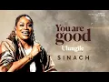 Download Lagu SINACH - You Are Good (Ulungile) (Official Music Video)